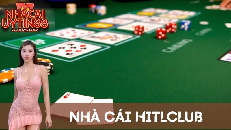 Hitclub: Nền Tảng Giải Trí Mang Về Phần Thưởng Lớn